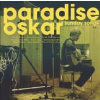 Paradise Oskar - Da Da Dam